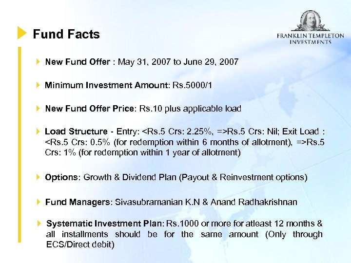 Fund Facts New Fund Offer : May 31, 2007 to June 29, 2007 Minimum