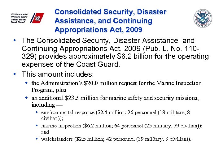 Consolidated Security, Disaster Assistance, and Continuing Appropriations Act, 2009 • The Consolidated Security, Disaster