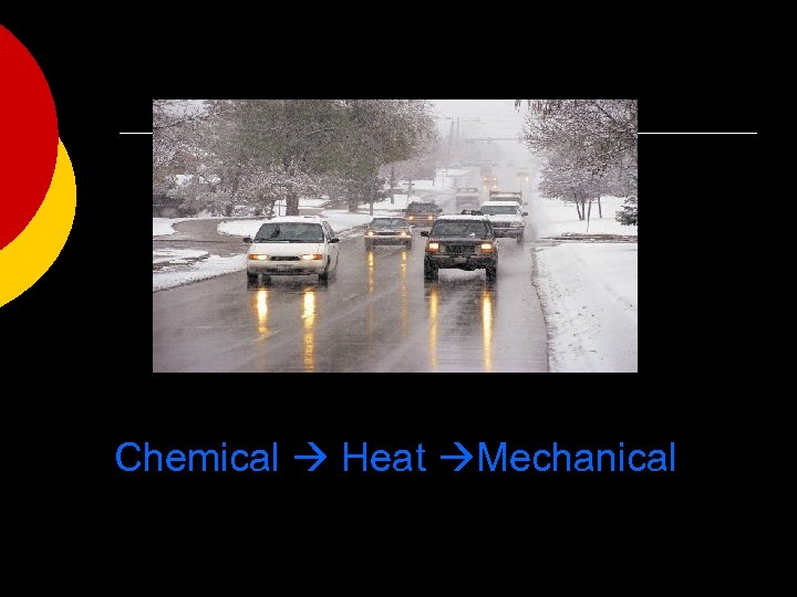 Chemical Heat Mechanical 