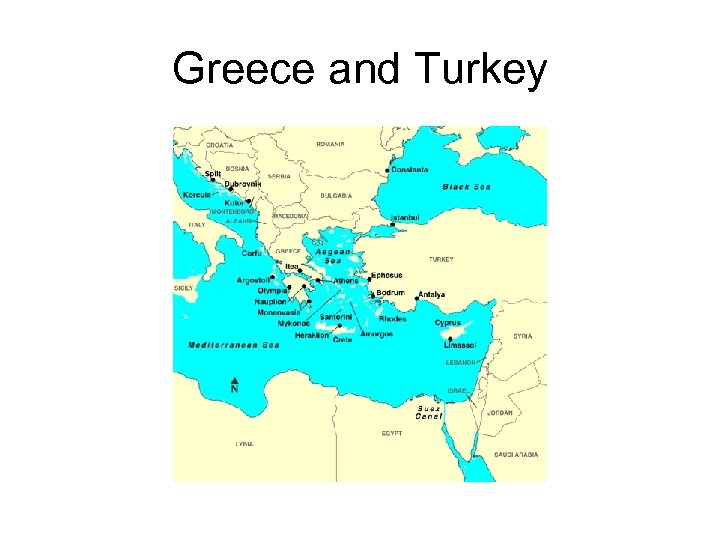 Greece and Turkey 