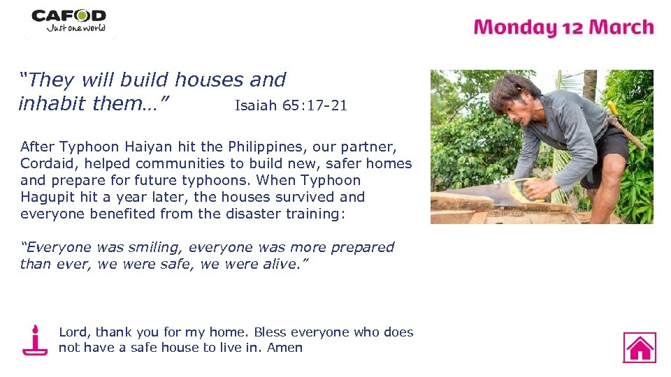 “They will build houses and inhabit them…” Isaiah 65: 17 -21 After Typhoon Haiyan