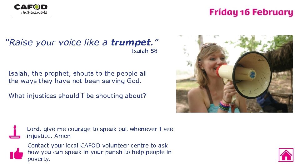 “Raise your voice like a trumpet. ” Isaiah 58 Isaiah, the prophet, shouts to