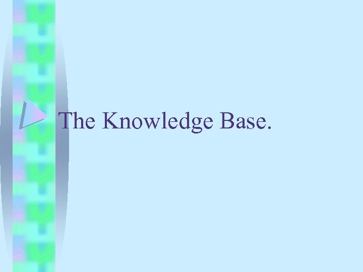 The Knowledge Base. 