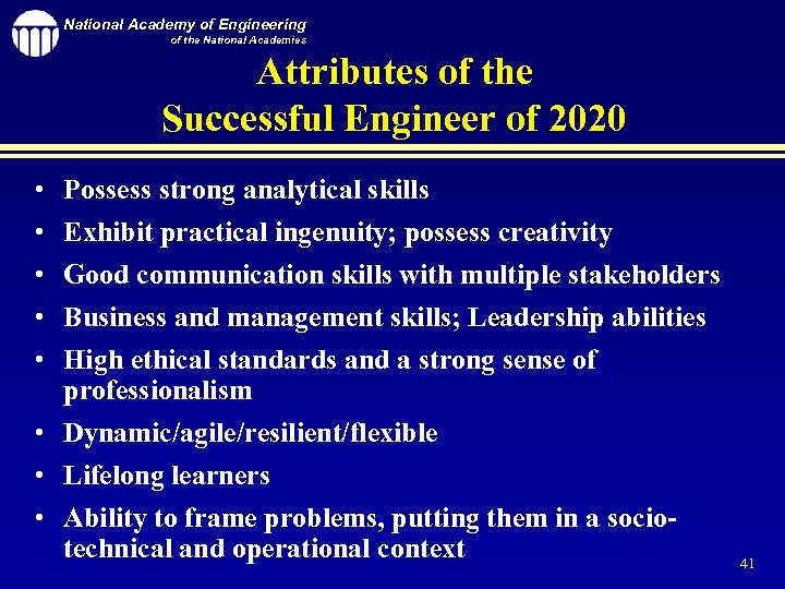 National Academy of Engineering of the National Academies Attributes of the Successful Engineer of