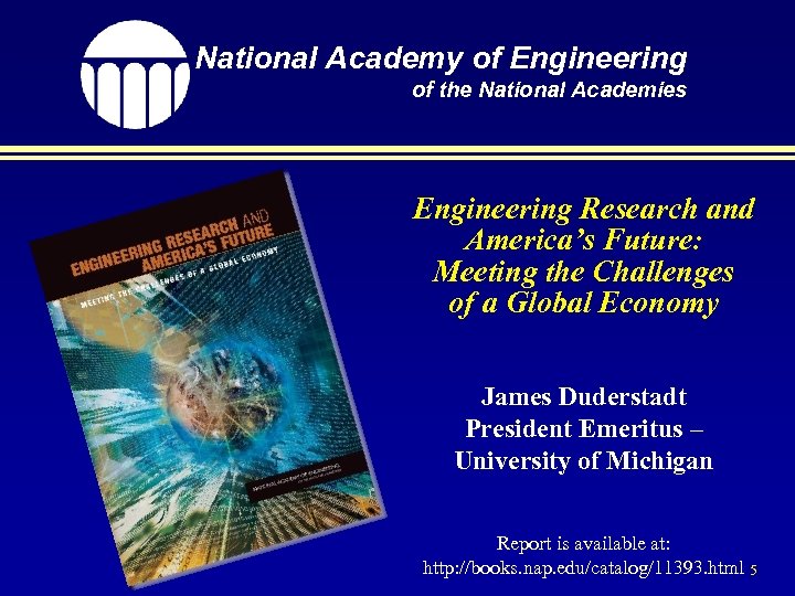 National Academy of Engineering of the National Academies Engineering Research and America’s Future: Meeting