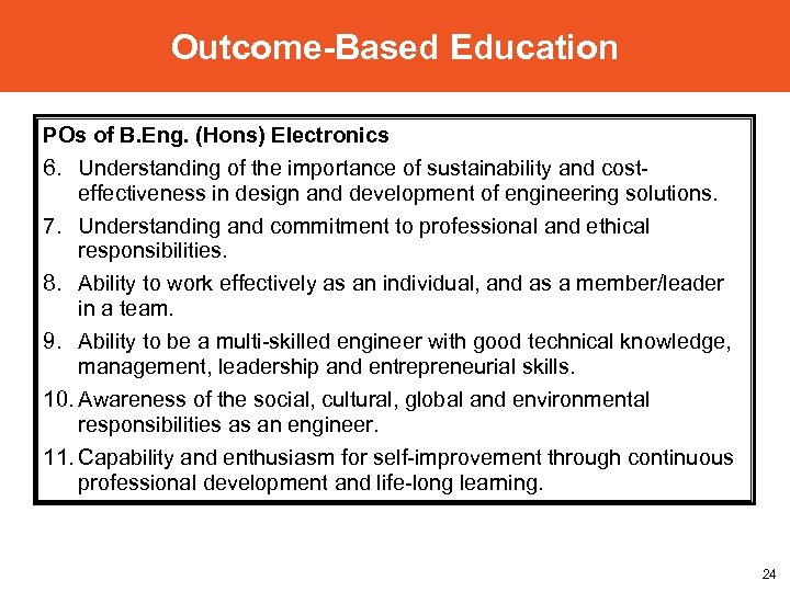 Outcome-Based Education POs of B. Eng. (Hons) Electronics 6. Understanding of the importance of