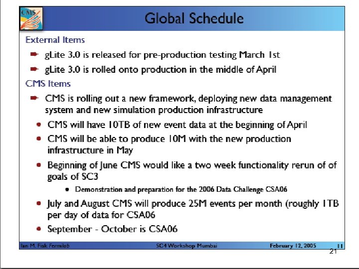 LCG 21 les. robertson@cern. ch 