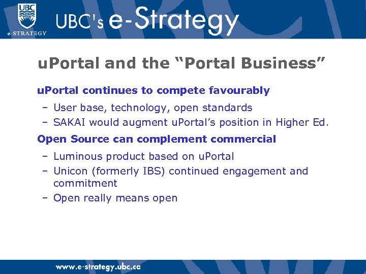 u. Portal and the “Portal Business” u. Portal continues to compete favourably – User