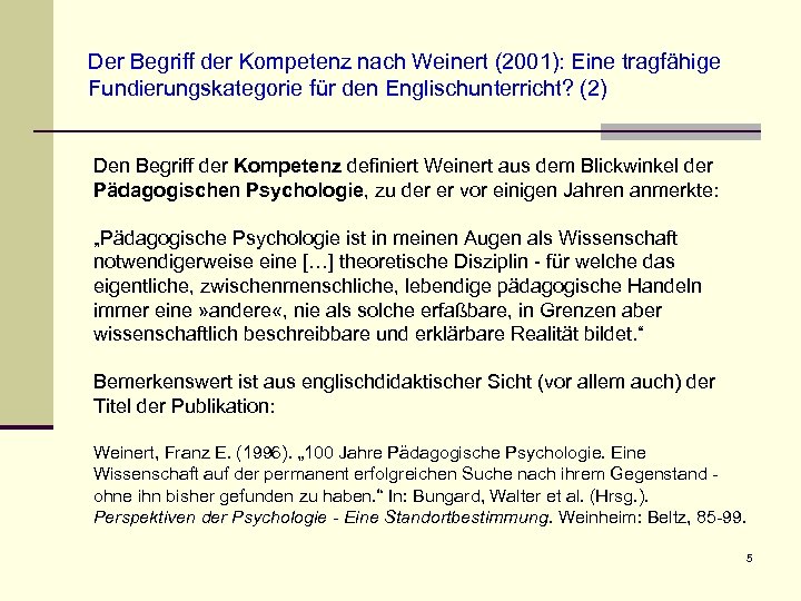 Der Begriff der Kompetenz nach Weinert (2001): Eine tragfähige Fundierungskategorie für den Englischunterricht? (2)