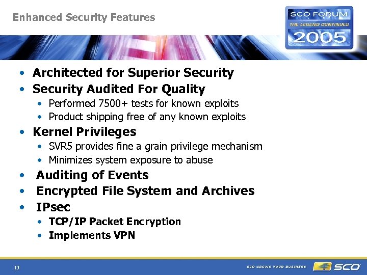 Enhanced Security Features • Architected for Superior Security • Security Audited For Quality •