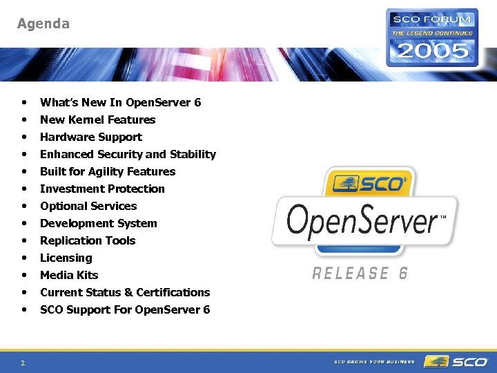 Agenda • What’s New In Open. Server 6 • New Kernel Features • Hardware