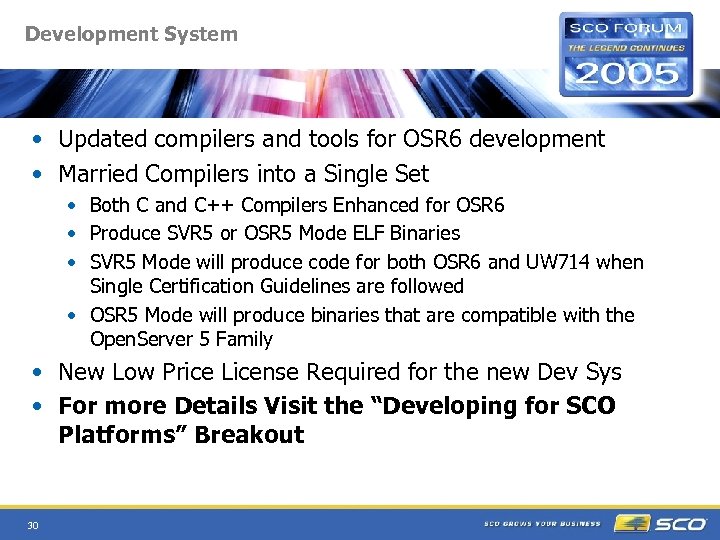 Development System • Updated compilers and tools for OSR 6 development • Married Compilers