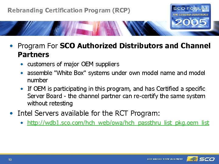 Rebranding Certification Program (RCP) • Program For SCO Authorized Distributors and Channel Partners •