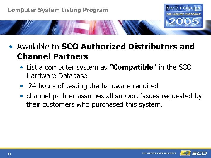 Computer System Listing Program • Available to SCO Authorized Distributors and Channel Partners •