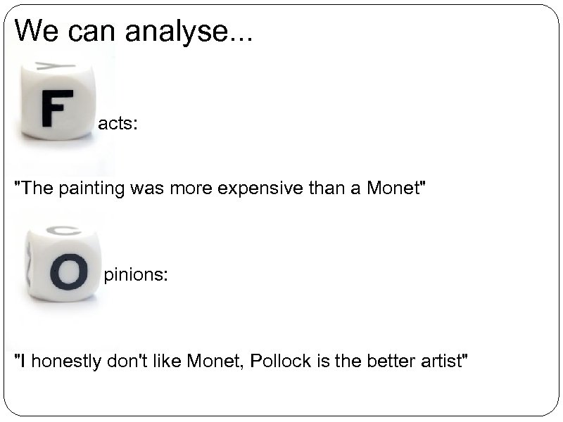 We can analyse. . . acts: 