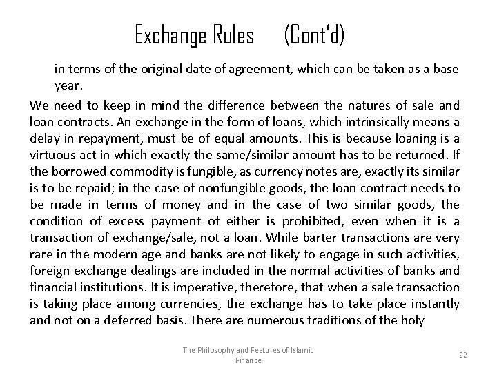 Exchange Rules (Cont’d) in terms of the original date of agreement, which can be