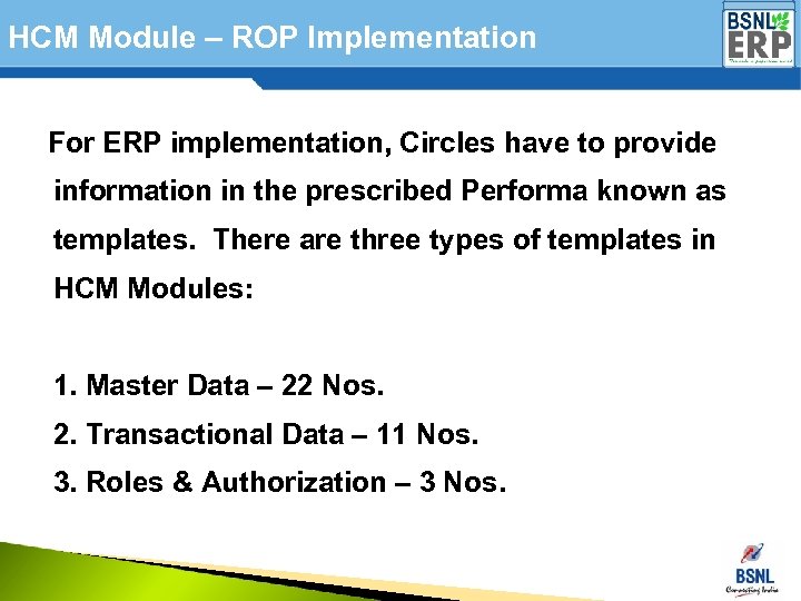 HCM Module – ROP Implementation For ERP implementation, Circles have to provide information in