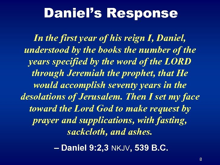 Daniel’s Response In the first year of his reign I, Daniel, understood by the