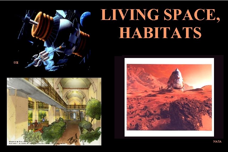 LIVING SPACE, HABITATS SSI NASA 