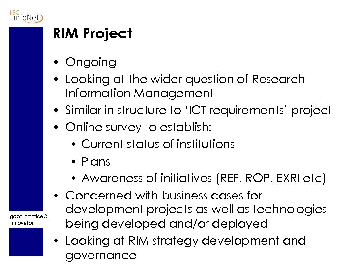 RIM Project good practice & innovation • Ongoing • Looking at the wider question