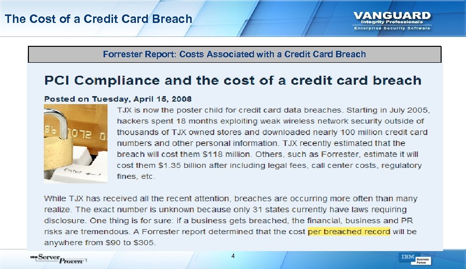 The Cost of a Credit Card Breach Forrester Report: Costs Associated with a Credit