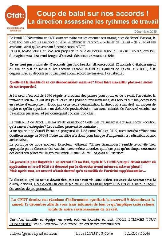 Coup de balai sur nos accords ! La direction assassine les rythmes de travail