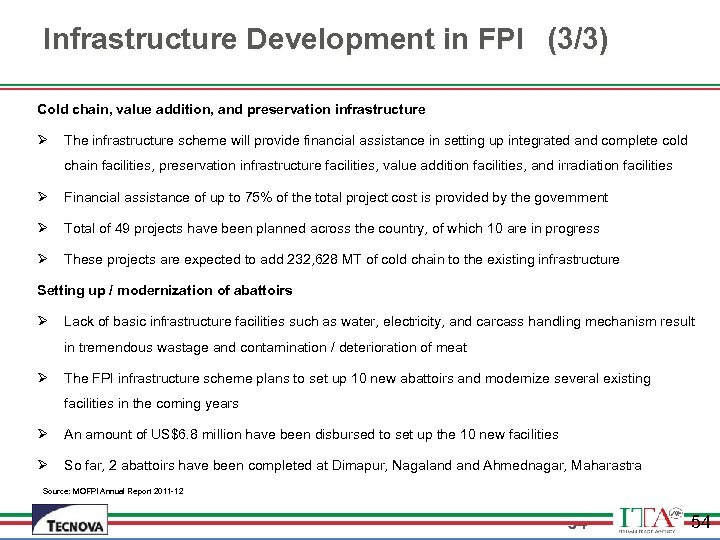 Infrastructure Development in FPI (3/3) Cold chain, value addition, and preservation infrastructure Ø The