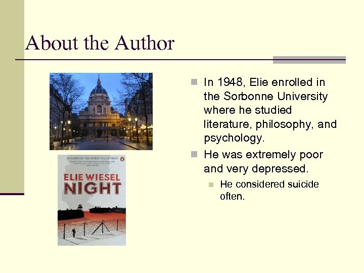 About the Author n In 1948, Elie enrolled in the Sorbonne University where he