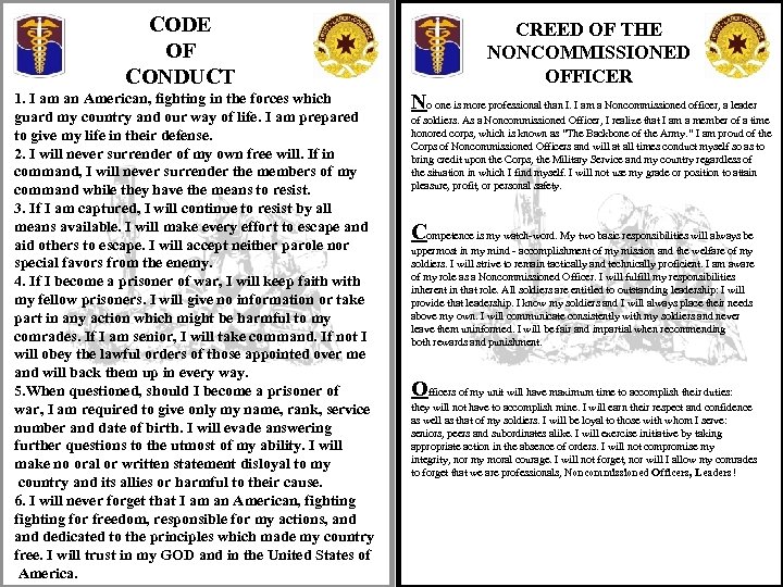 CODE OF CONDUCT 1. I am an American, fighting in the forces which guard