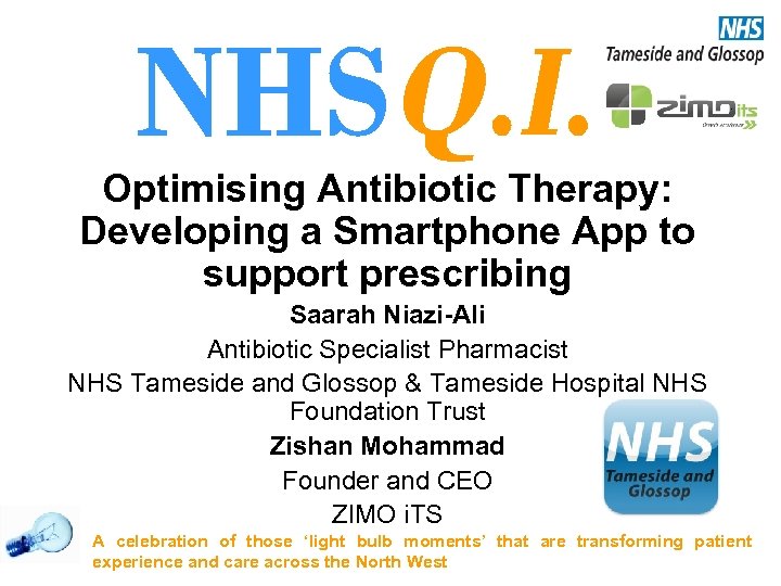 [add your organisations logo here] Optimising Antibiotic Therapy: Developing a Smartphone App to support