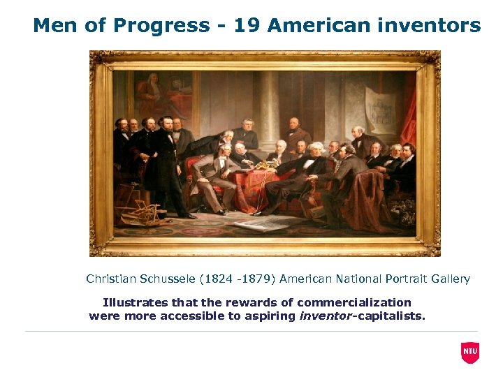 Men of Progress - 19 American inventors Christian Schussele (1824 -1879) American National Portrait