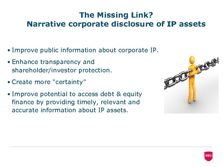 The Missing Link? Narrative corporate disclosure of IP assets • Improve public information about