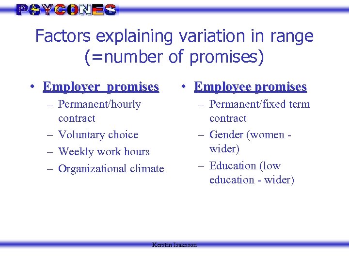 Factors explaining variation in range (=number of promises) • Employer promises • Employee promises