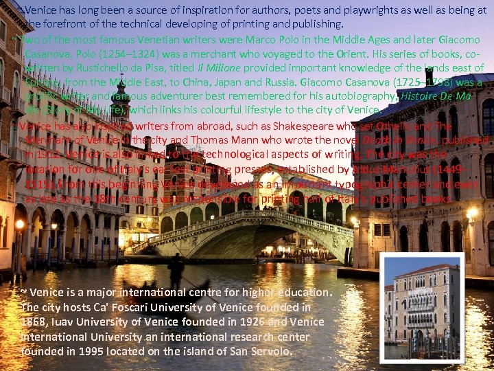  ~ Venice has long been a source of inspiration for authors, poets and