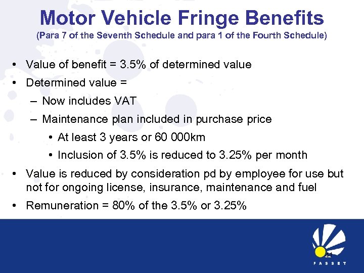 Motor Vehicle Fringe Benefits (Para 7 of the Seventh Schedule and para 1 of
