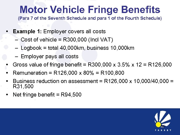 Motor Vehicle Fringe Benefits (Para 7 of the Seventh Schedule and para 1 of