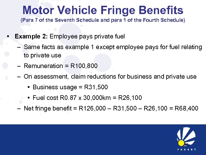 Motor Vehicle Fringe Benefits (Para 7 of the Seventh Schedule and para 1 of