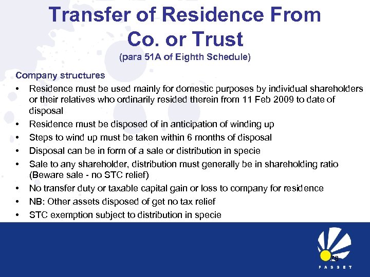 Transfer of Residence From Co. or Trust (para 51 A of Eighth Schedule) Company