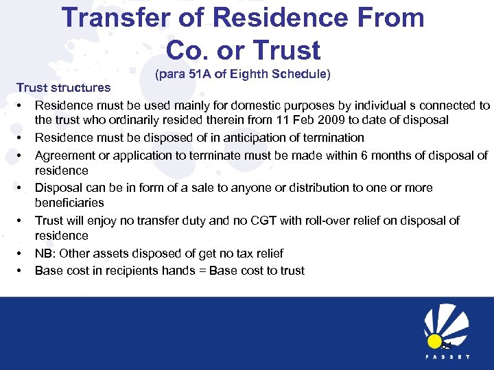 Transfer of Residence From Co. or Trust (para 51 A of Eighth Schedule) Trust