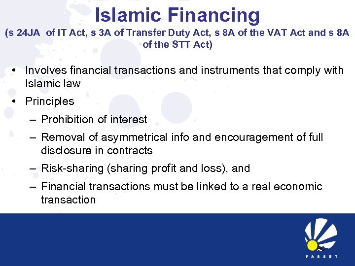 Islamic Financing (s 24 JA of IT Act, s 3 A of Transfer Duty