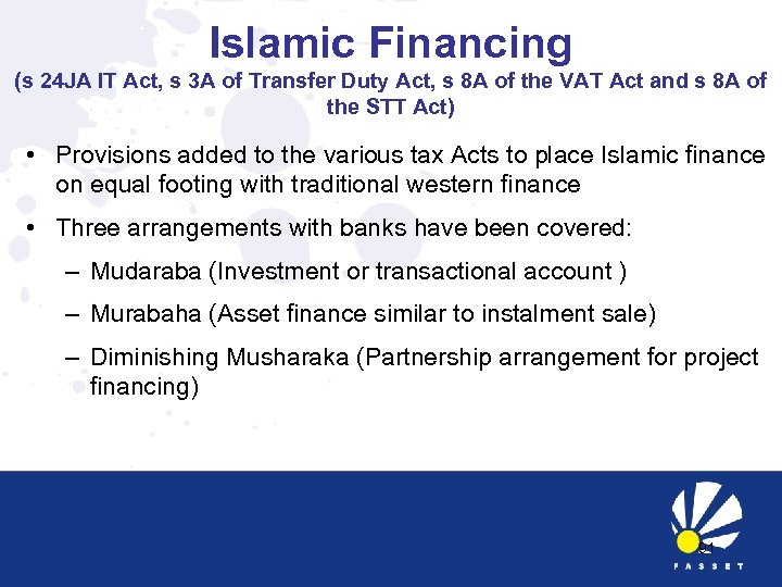 Islamic Financing (s 24 JA IT Act, s 3 A of Transfer Duty Act,