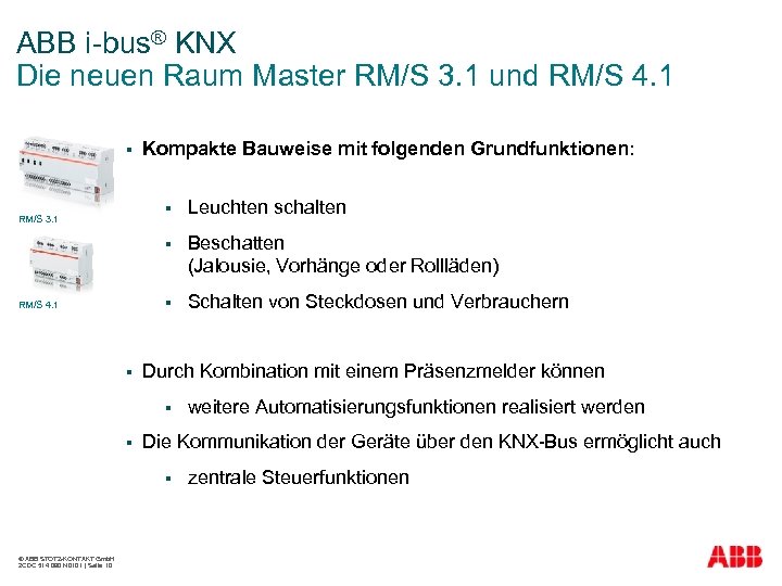 ABB i-bus® KNX Die neuen Raum Master RM/S 3. 1 und RM/S 4. 1