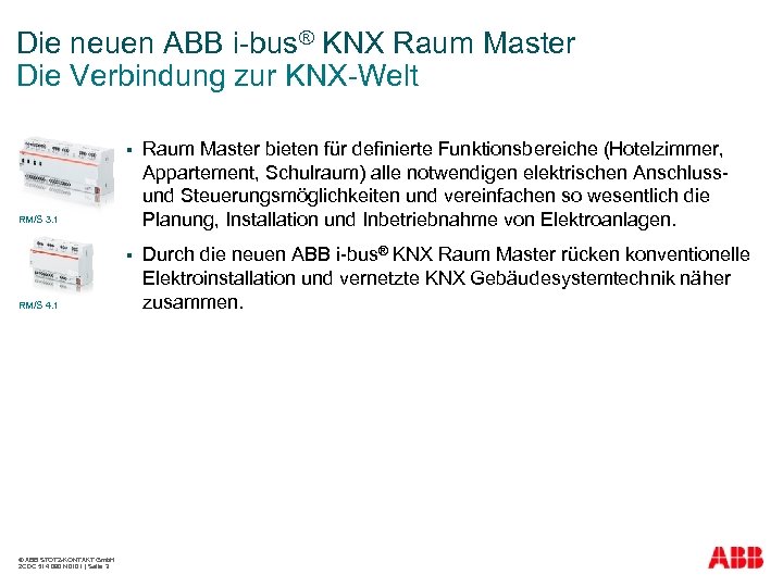 Die neuen ABB i-bus® KNX Raum Master Die Verbindung zur KNX-Welt § Raum Master
