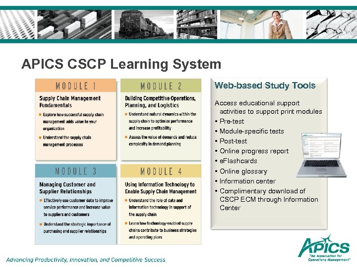 APICS CSCP Learning System Web-based Study Tools Access educational support activities to support print