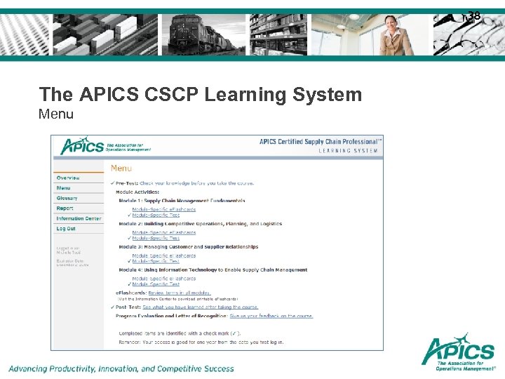 38 The APICS CSCP Learning System Menu 