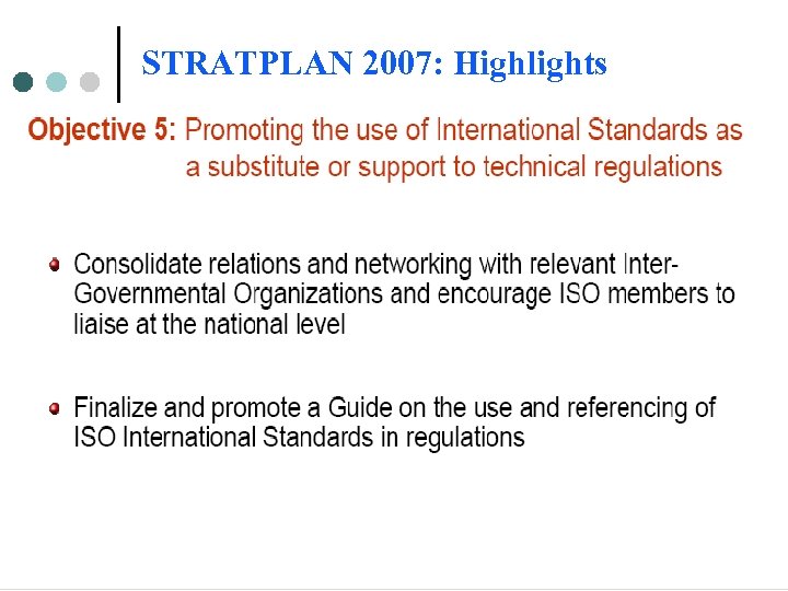 STRATPLAN 2007: Highlights 