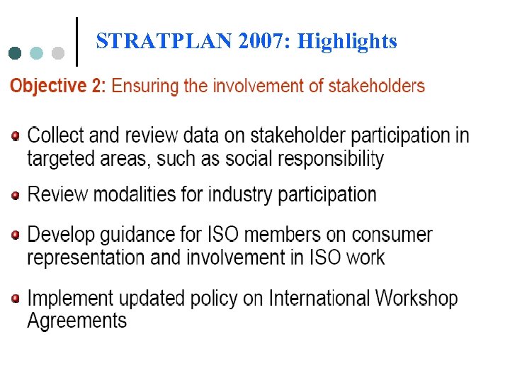 STRATPLAN 2007: Highlights 