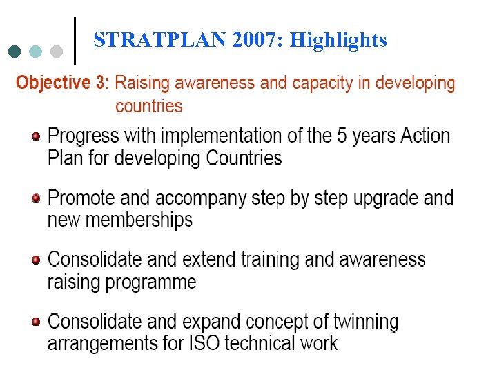 STRATPLAN 2007: Highlights 