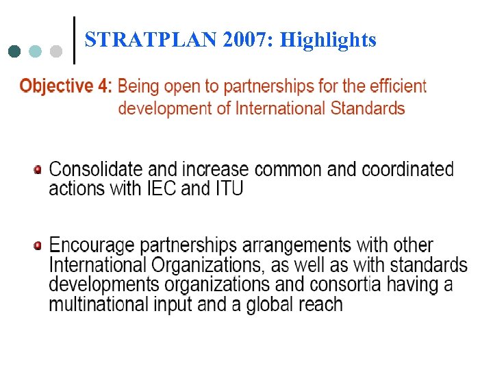STRATPLAN 2007: Highlights 
