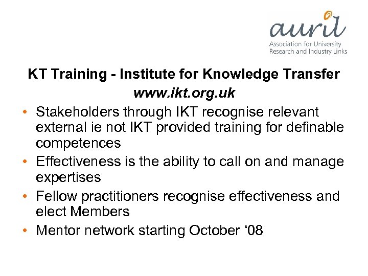 KT Training - Institute for Knowledge Transfer www. ikt. org. uk • Stakeholders through